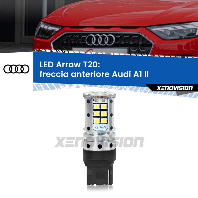 <strong>Freccia Anteriore LED no-spie per Audi A1</strong> II 2019 in poi. Lampada <strong>T20</strong> no Hyperflash modello Arrow.