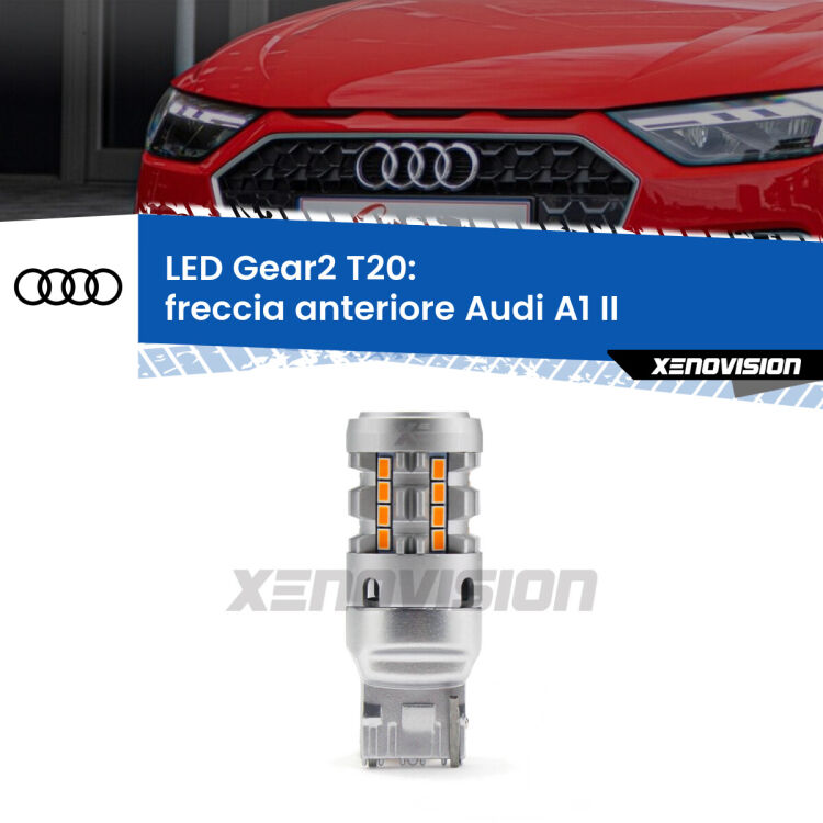 <strong>Freccia Anteriore LED no-spie per Audi A1</strong> II 2019 in poi. Lampada <strong>T20</strong> modello Gear2 no Hyperflash.