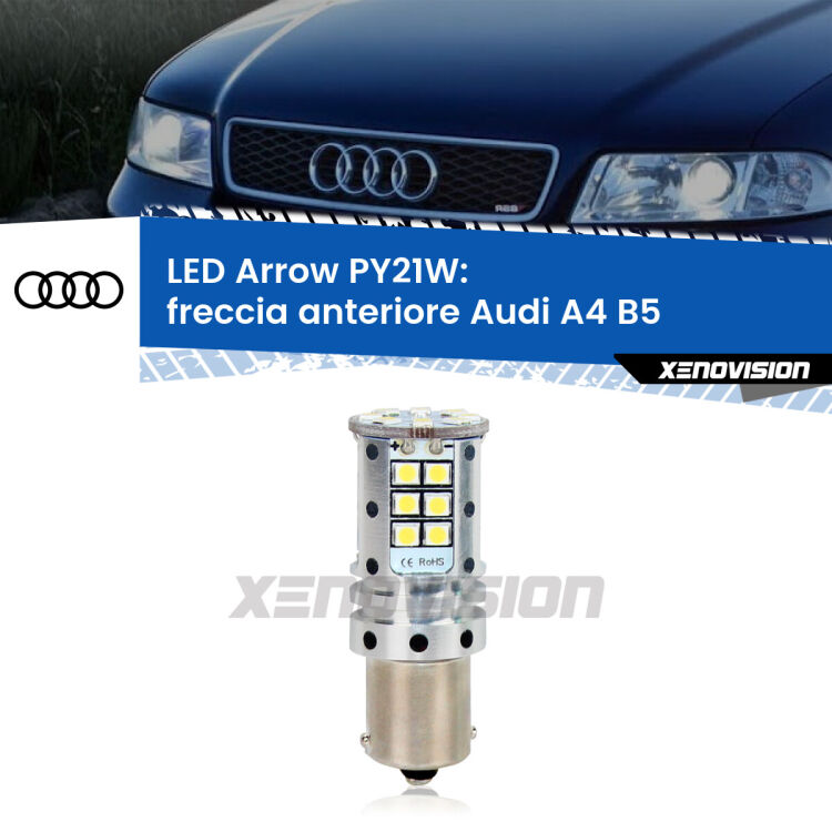 <strong>Freccia Anteriore LED no-spie per Audi A4</strong> B5 1994 - 2001. Lampada <strong>PY21W</strong> modello top di gamma Arrow.