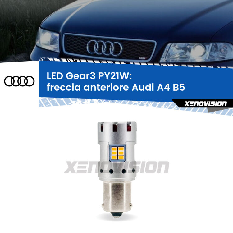 <strong>Freccia Anteriore LED no-spie per Audi A4</strong> B5 1994 - 2001. Lampada <strong>PY21W</strong> modello Gear3 no Hyperflash, raffreddata a ventola.