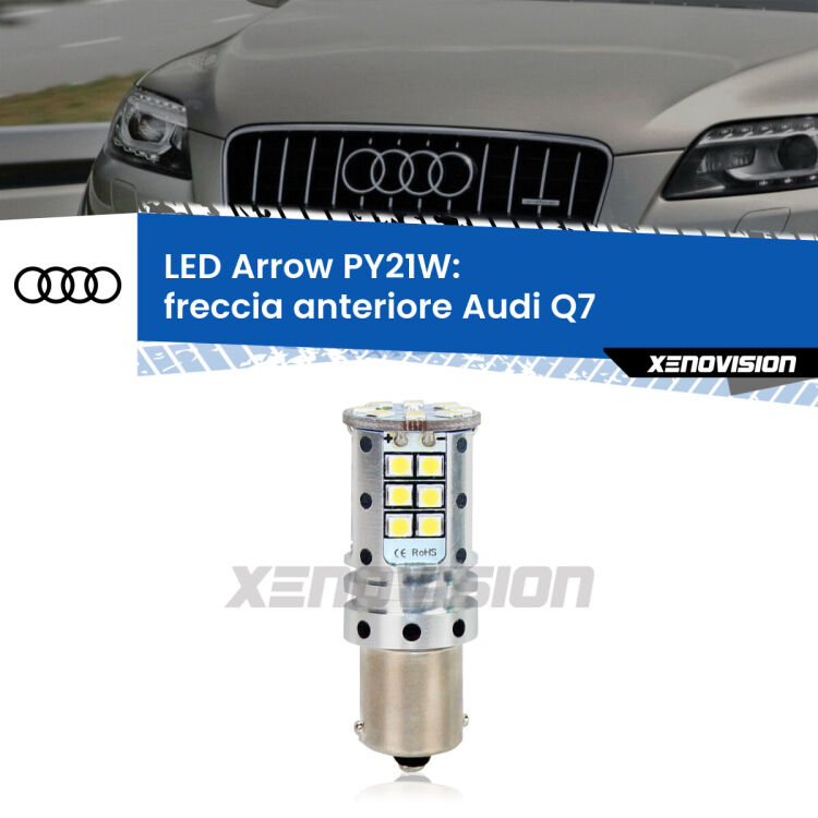 <strong>Freccia Anteriore LED no-spie per Audi Q7</strong>  2006 - 2015. Lampada <strong>PY21W</strong> modello top di gamma Arrow.