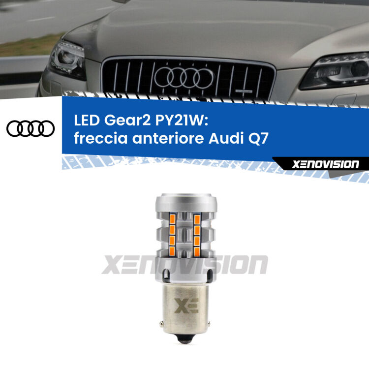 <strong>Freccia Anteriore LED no-spie per Audi Q7</strong>  2006 - 2015. Lampada <strong>PY21W</strong> modello Gear2 no Hyperflash.