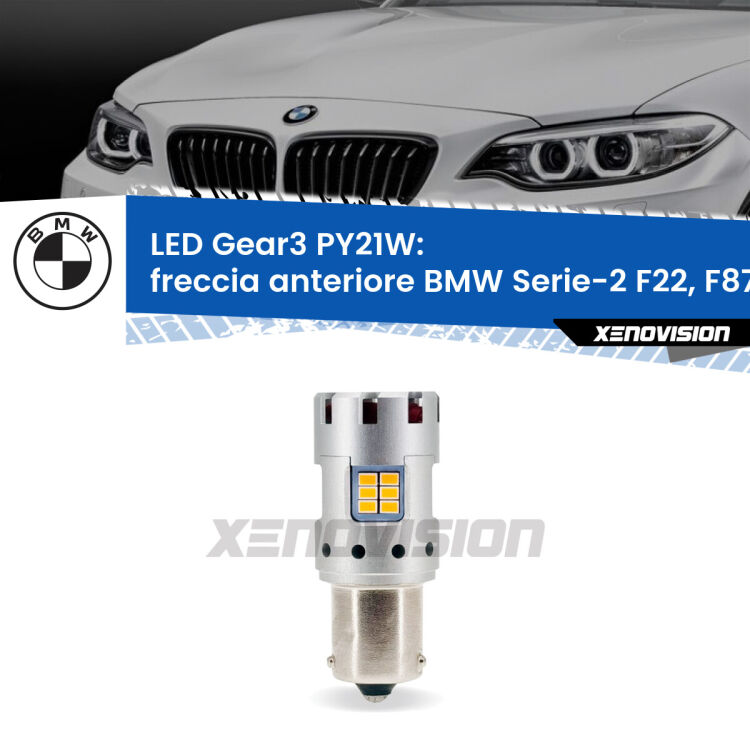 <strong>Freccia Anteriore LED no-spie per BMW Serie-2</strong> F22, F87 2012 - 2015. Lampada <strong>PY21W</strong> modello Gear3 no Hyperflash, raffreddata a ventola.