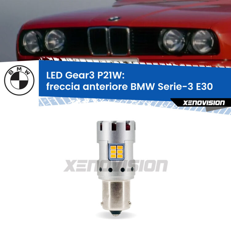 <strong>Freccia Anteriore LED no-spie per BMW Serie-3</strong> E30 1982 - 1992. Lampada <strong>P21W</strong> modello Gear3 no Hyperflash, raffreddata a ventola.