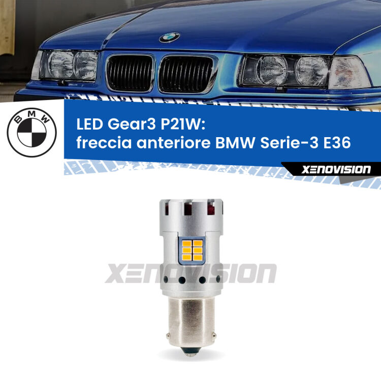 <strong>Freccia Anteriore LED no-spie per BMW Serie-3</strong> E36 faro giallo. Lampada <strong>P21W</strong> modello Gear3 no Hyperflash, raffreddata a ventola.