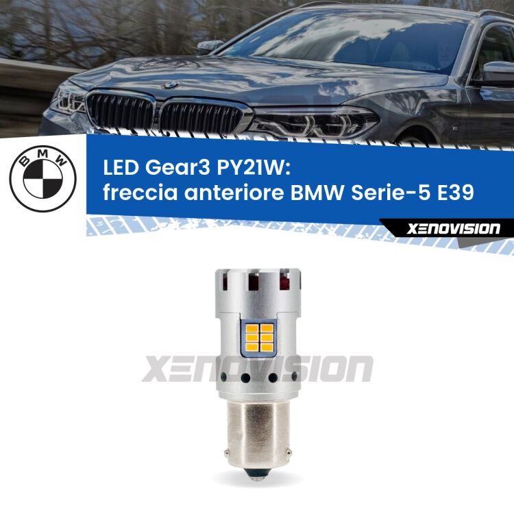 <strong>Freccia Anteriore LED no-spie per BMW Serie-5</strong> E39 faro bianco. Lampada <strong>PY21W</strong> modello Gear3 no Hyperflash, raffreddata a ventola.