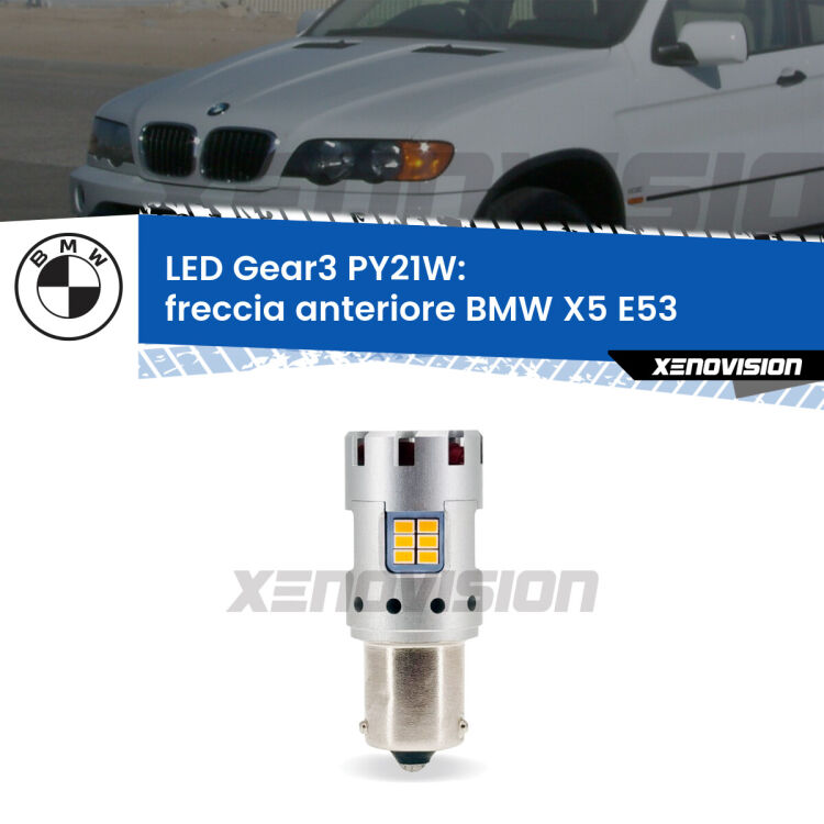 <strong>Freccia Anteriore LED no-spie per BMW X5</strong> E53 faro bianco. Lampada <strong>PY21W</strong> modello Gear3 no Hyperflash, raffreddata a ventola.