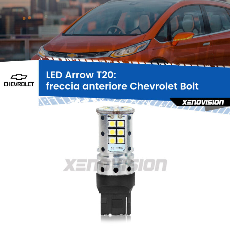 <strong>Freccia Anteriore LED no-spie per Chevrolet Bolt</strong>  2016 in poi. Lampada <strong>T20</strong> no Hyperflash modello Arrow.