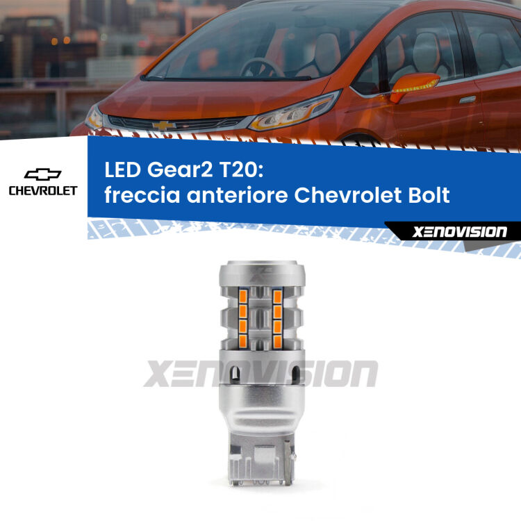 FINE SERIE: NO GARANZIA <strong>Freccia Anteriore LED no-spie per Chevrolet Bolt</strong>  2016 in poi. Lampada <strong>T20</strong> modello Gear2 no Hyperflash.