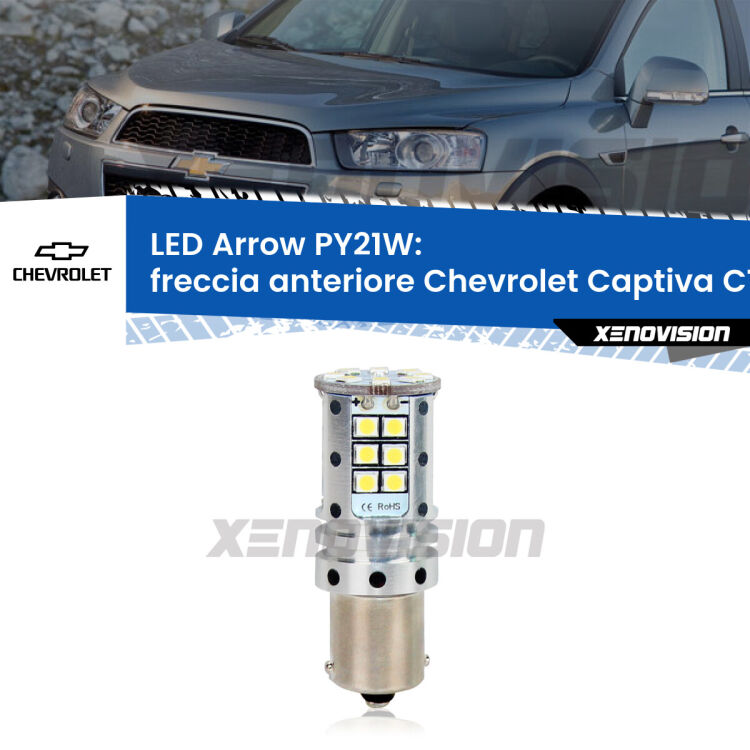 <strong>Freccia Anteriore LED no-spie per Chevrolet Captiva</strong> C1 2006 - 2018. Lampada <strong>PY21W</strong> modello top di gamma Arrow.