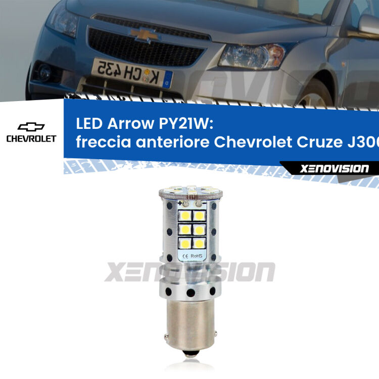 <strong>Freccia Anteriore LED no-spie per Chevrolet Cruze</strong> J300 2009 - 2019. Lampada <strong>PY21W</strong> modello top di gamma Arrow.