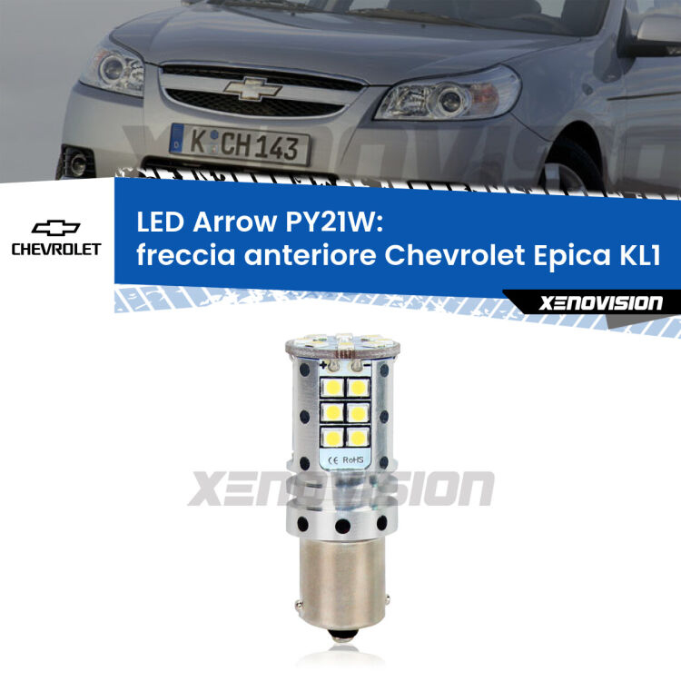 <strong>Freccia Anteriore LED no-spie per Chevrolet Epica</strong> KL1 2005 - 2011. Lampada <strong>PY21W</strong> modello top di gamma Arrow.