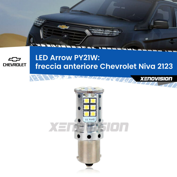 <strong>Freccia Anteriore LED no-spie per Chevrolet Niva</strong> 2123 2002 - 2009. Lampada <strong>PY21W</strong> modello top di gamma Arrow.