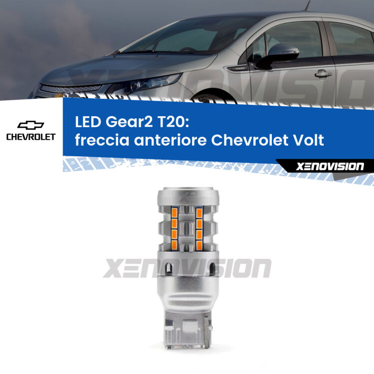 FINE SERIE: NO GARANZIA <strong>Freccia Anteriore LED no-spie per Chevrolet Volt</strong>  2011 - 2019. Lampada <strong>T20</strong> modello Gear2 no Hyperflash.