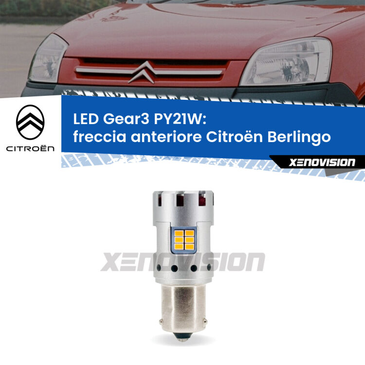 <strong>Freccia Anteriore LED no-spie per Citroën Berlingo</strong>  1996 - 2007. Lampada <strong>PY21W</strong> modello Gear3 no Hyperflash, raffreddata a ventola.