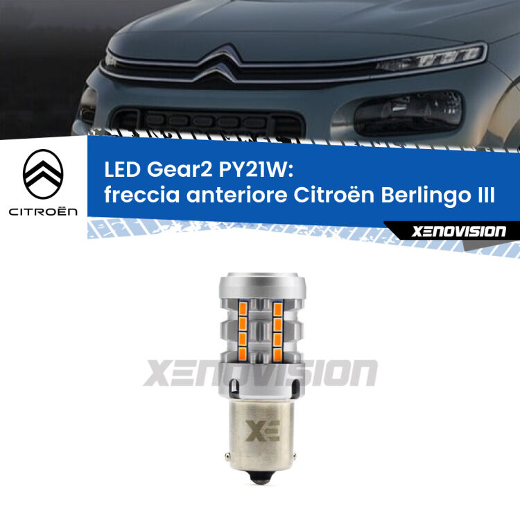 <strong>Freccia Anteriore LED no-spie per Citroën Berlingo</strong> III 2018 in poi. Lampada <strong>PY21W</strong> modello Gear2 no Hyperflash.