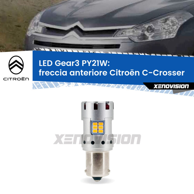 <strong>Freccia Anteriore LED no-spie per Citroën C-Crosser</strong>  2007 - 2012. Lampada <strong>PY21W</strong> modello Gear3 no Hyperflash, raffreddata a ventola.