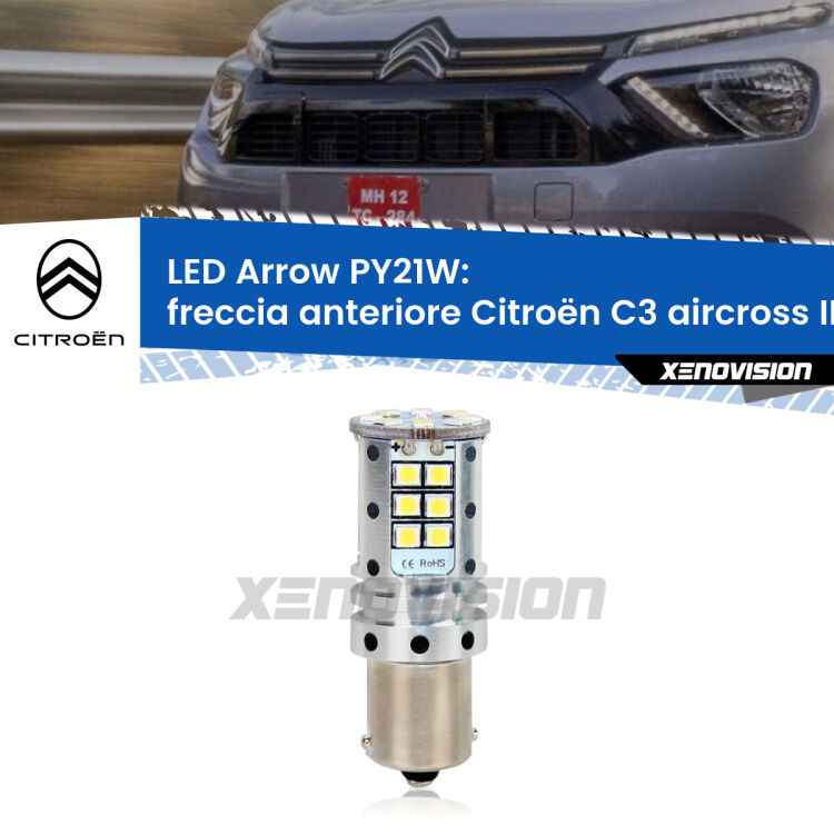 <strong>Freccia Anteriore LED no-spie per Citroën C3 aircross</strong> II 2024 in poi. Lampada <strong>PY21W</strong> modello top di gamma Arrow.