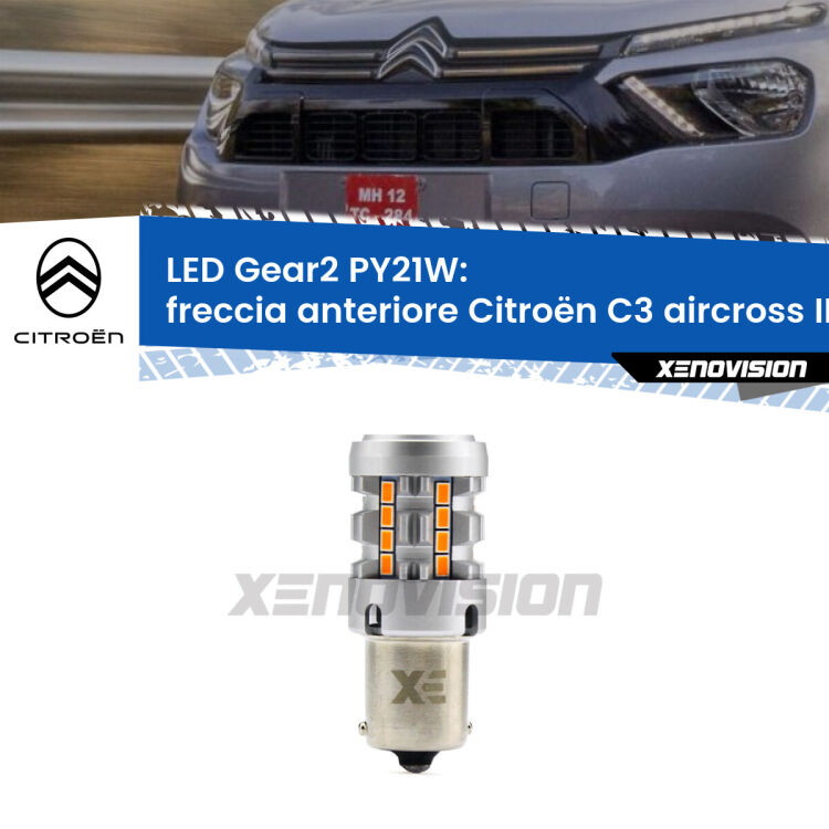 <strong>Freccia Anteriore LED no-spie per Citroën C3 aircross</strong> II 2024 in poi. Lampada <strong>PY21W</strong> modello Gear2 no Hyperflash.