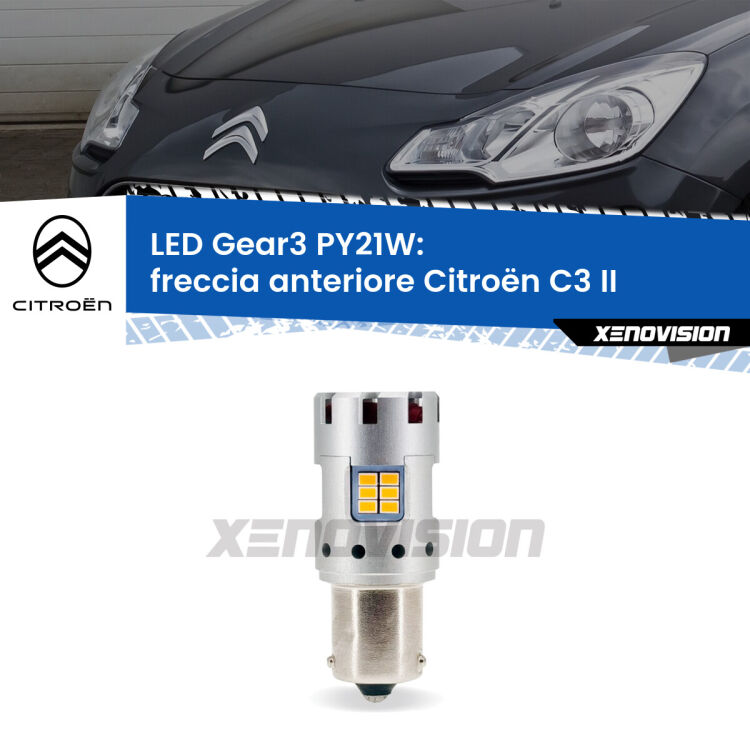 <strong>Freccia Anteriore LED no-spie per Citroën C3</strong> II 2009 - 2016. Lampada <strong>PY21W</strong> modello Gear3 no Hyperflash, raffreddata a ventola.