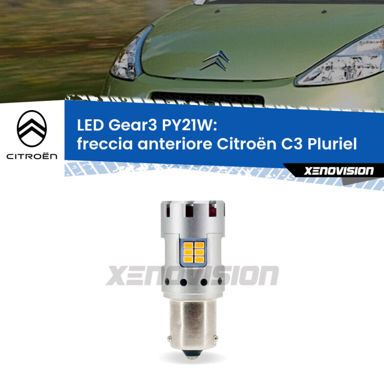 <strong>Freccia Anteriore LED no-spie per Citroën C3 Pluriel</strong>  2003 - 2010. Lampada <strong>PY21W</strong> modello Gear3 no Hyperflash, raffreddata a ventola.