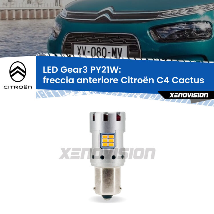 <strong>Freccia Anteriore LED no-spie per Citroën C4 Cactus</strong>  2014 in poi. Lampada <strong>PY21W</strong> modello Gear3 no Hyperflash, raffreddata a ventola.