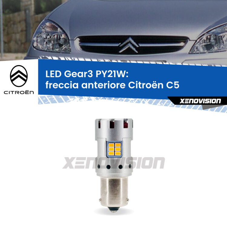 <strong>Freccia Anteriore LED no-spie per Citroën C5</strong>  2001 - 2004. Lampada <strong>PY21W</strong> modello Gear3 no Hyperflash, raffreddata a ventola.