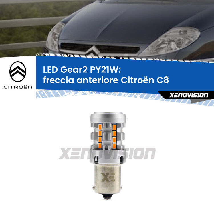 <strong>Freccia Anteriore LED no-spie per Citroën C8</strong>  2002 - 2010. Lampada <strong>PY21W</strong> modello Gear2 no Hyperflash.