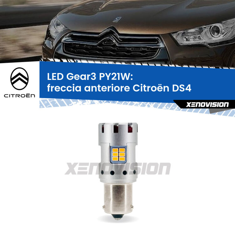 <strong>Freccia Anteriore LED no-spie per Citroën DS4</strong>  con fari bixenon. Lampada <strong>PY21W</strong> modello Gear3 no Hyperflash, raffreddata a ventola.