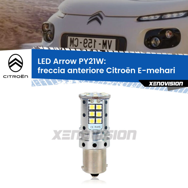 <strong>Freccia Anteriore LED no-spie per Citroën E-mehari</strong>  2016 in poi. Lampada <strong>PY21W</strong> modello top di gamma Arrow.