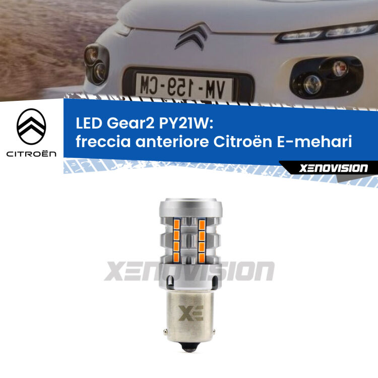 <strong>Freccia Anteriore LED no-spie per Citroën E-mehari</strong>  2016 in poi. Lampada <strong>PY21W</strong> modello Gear2 no Hyperflash.