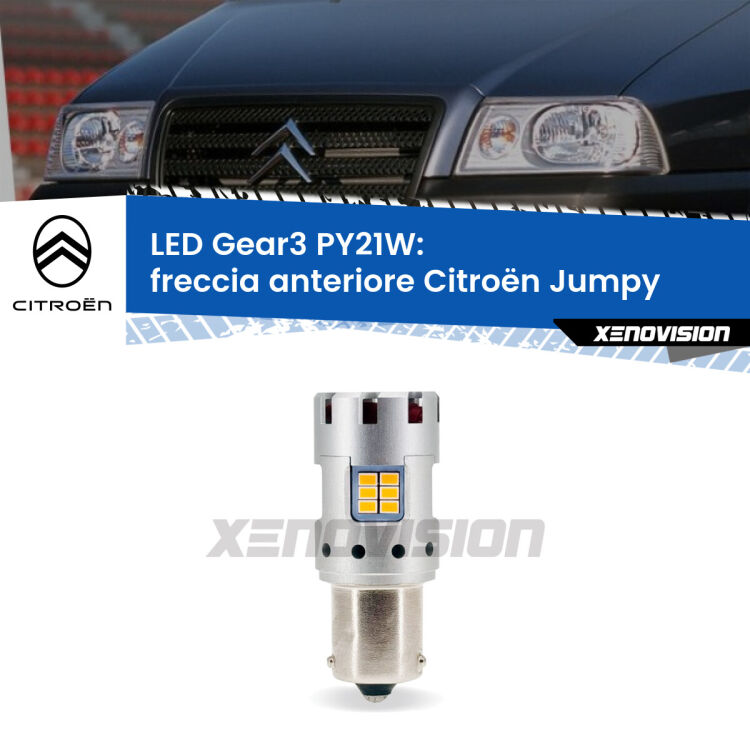 <strong>Freccia Anteriore LED no-spie per Citroën Jumpy</strong>  1994 - 2005. Lampada <strong>PY21W</strong> modello Gear3 no Hyperflash, raffreddata a ventola.