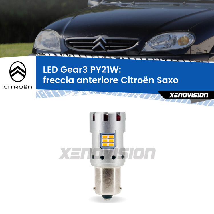 <strong>Freccia Anteriore LED no-spie per Citroën Saxo</strong>  1996 - 2004. Lampada <strong>PY21W</strong> modello Gear3 no Hyperflash, raffreddata a ventola.