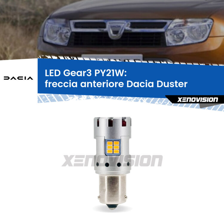 <strong>Freccia Anteriore LED no-spie per Dacia Duster</strong>  2010 - 2016. Lampada <strong>PY21W</strong> modello Gear3 no Hyperflash, raffreddata a ventola.