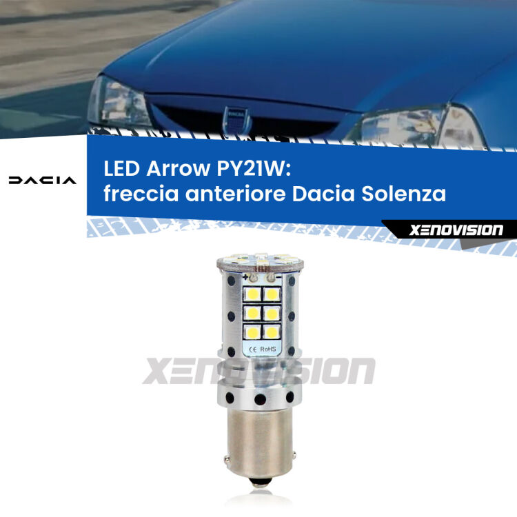 <strong>Freccia Anteriore LED no-spie per Dacia Solenza</strong>  2003 in poi. Lampada <strong>PY21W</strong> modello top di gamma Arrow.