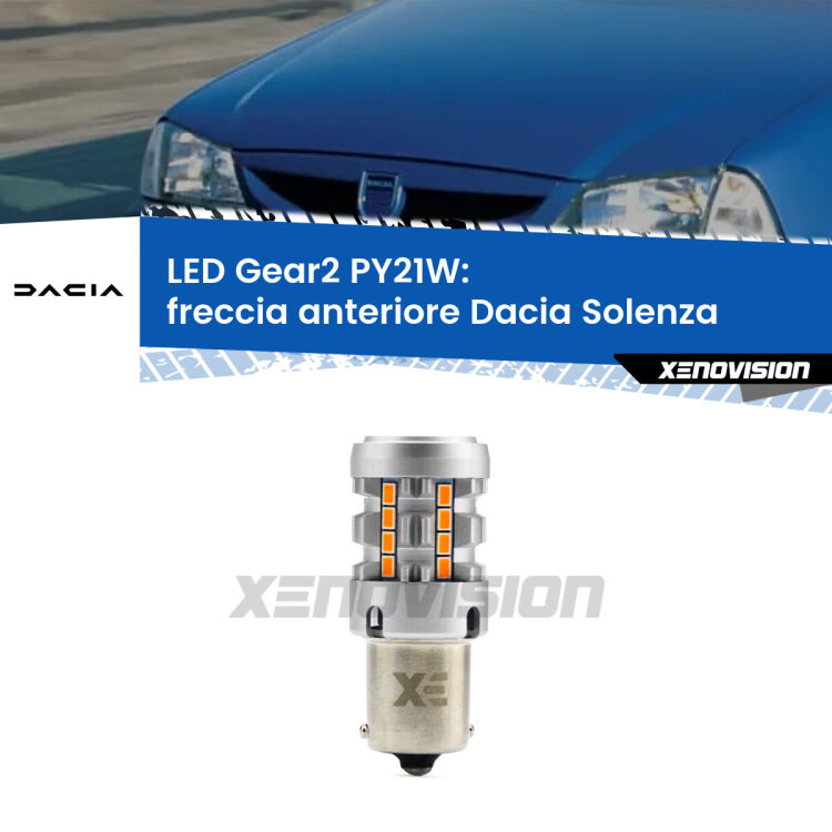 <strong>Freccia Anteriore LED no-spie per Dacia Solenza</strong>  2003 in poi. Lampada <strong>PY21W</strong> modello Gear2 no Hyperflash.