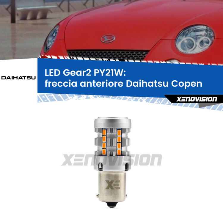 <strong>Freccia Anteriore LED no-spie per Daihatsu Copen</strong>  2003 - 2012. Lampada <strong>PY21W</strong> modello Gear2 no Hyperflash.