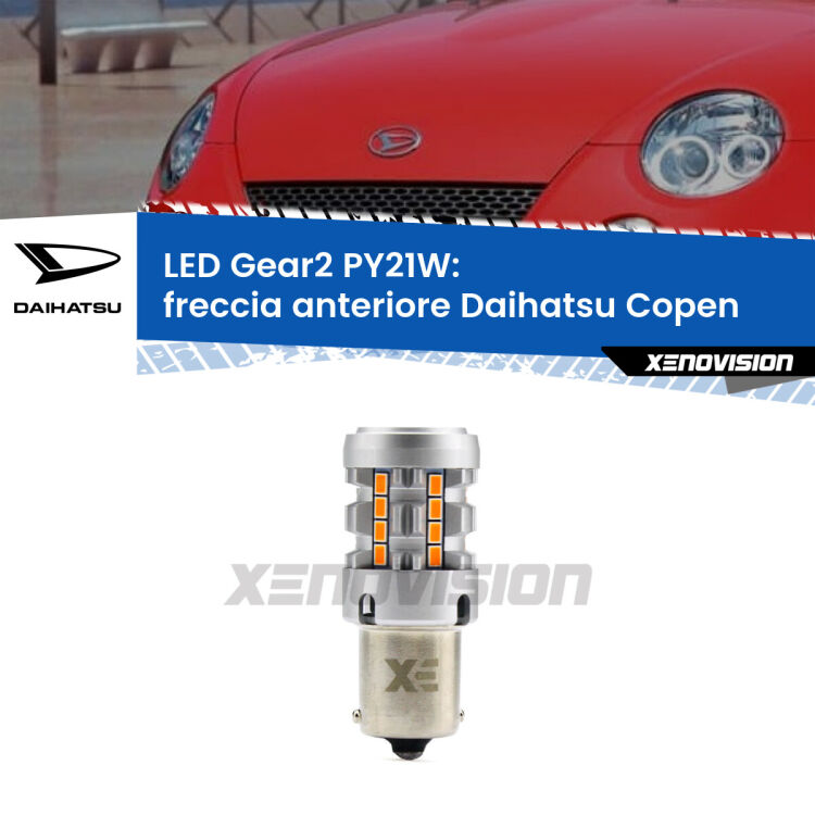 FINE SERIE: NO GARANZIA <strong>Freccia Anteriore LED no-spie per Daihatsu Copen</strong>  2003 - 2012. Lampada <strong>PY21W</strong> modello Gear2 no Hyperflash.