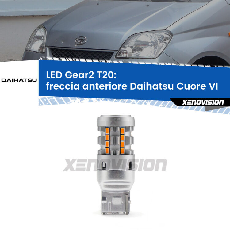 <strong>Freccia Anteriore LED no-spie per Daihatsu Cuore VI</strong>  2003 - 2007. Lampada <strong>T20</strong> modello Gear2 no Hyperflash.