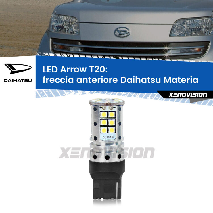 <strong>Freccia Anteriore LED no-spie per Daihatsu Materia</strong>  2006 in poi. Lampada <strong>T20</strong> no Hyperflash modello Arrow.