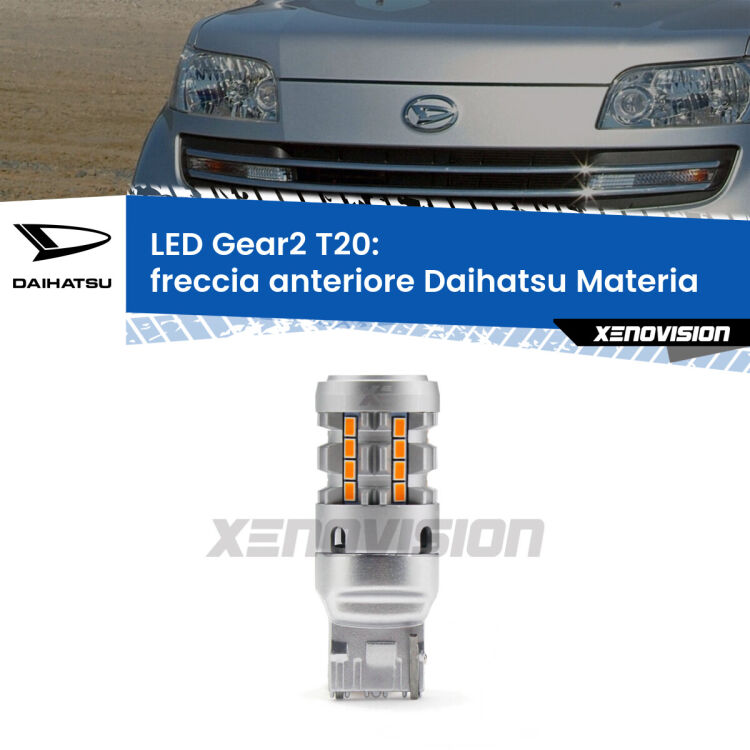 <strong>Freccia Anteriore LED no-spie per Daihatsu Materia</strong>  2006 in poi. Lampada <strong>T20</strong> modello Gear2 no Hyperflash.