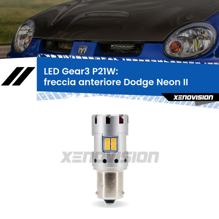 <strong>Freccia Anteriore LED no-spie per Dodge Neon</strong> II 1999 - 2005. Lampada <strong>P21W</strong> modello Gear3 no Hyperflash, raffreddata a ventola.