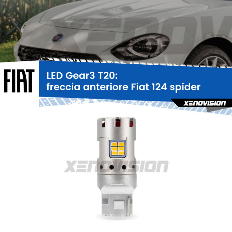 <strong>Freccia Anteriore LED no-spie per Fiat 124 spider</strong>  2016 in poi. Lampada <strong>T20</strong> modello Gear3 no Hyperflash, raffreddata a ventola.