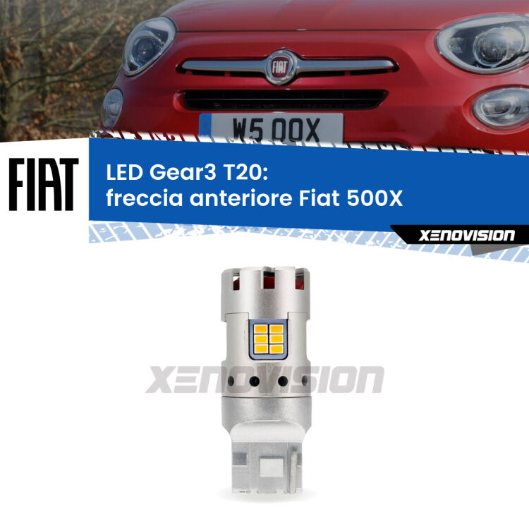 <strong>Freccia Anteriore LED no-spie per Fiat 500X</strong>  restyling. Lampada <strong>T20</strong> modello Gear3 no Hyperflash, raffreddata a ventola.