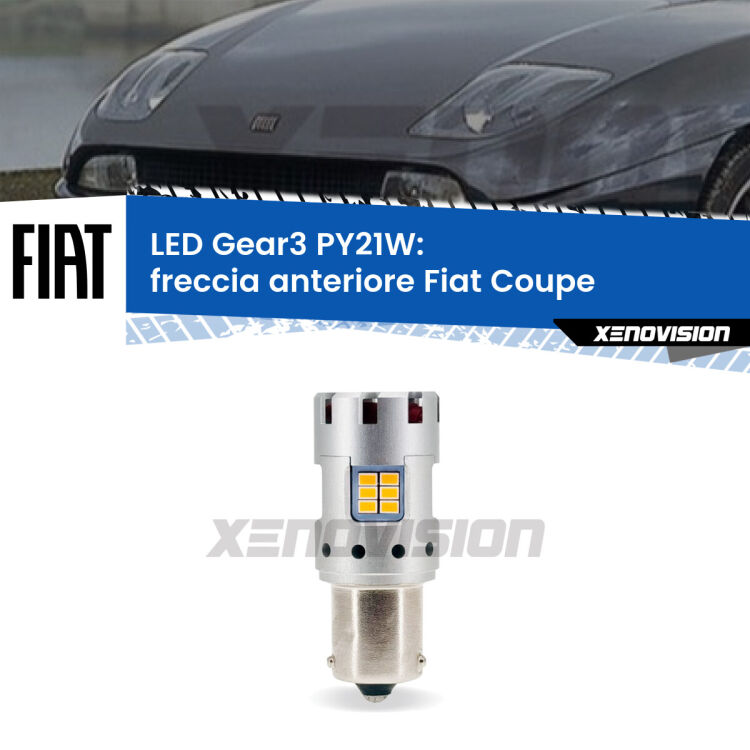 <strong>Freccia Anteriore LED no-spie per Fiat Coupe</strong>  1993 - 2000. Lampada <strong>PY21W</strong> modello Gear3 no Hyperflash, raffreddata a ventola.