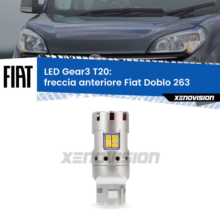 <strong>Freccia Anteriore LED no-spie per Fiat Doblo</strong> 263 2015 - 2016. Lampada <strong>T20</strong> modello Gear3 no Hyperflash, raffreddata a ventola.