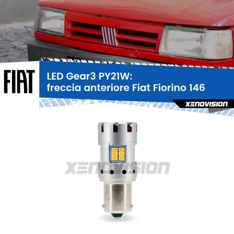 <strong>Freccia Anteriore LED no-spie per Fiat Fiorino</strong> 146 faro bianco. Lampada <strong>PY21W</strong> modello Gear3 no Hyperflash, raffreddata a ventola.