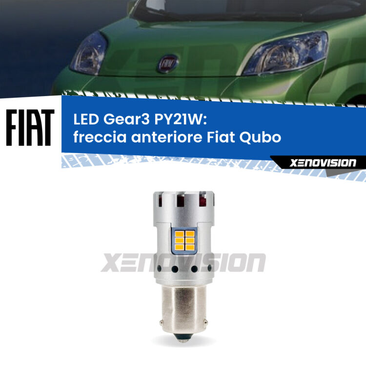 <strong>Freccia Anteriore LED no-spie per Fiat Qubo</strong>  2008 - 2021. Lampada <strong>PY21W</strong> modello Gear3 no Hyperflash, raffreddata a ventola.