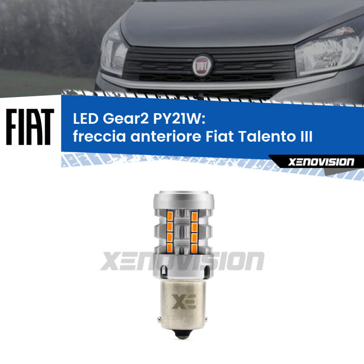 <strong>Freccia Anteriore LED no-spie per Fiat Talento</strong> III 2016 - 2020. Lampada <strong>PY21W</strong> modello Gear2 no Hyperflash.