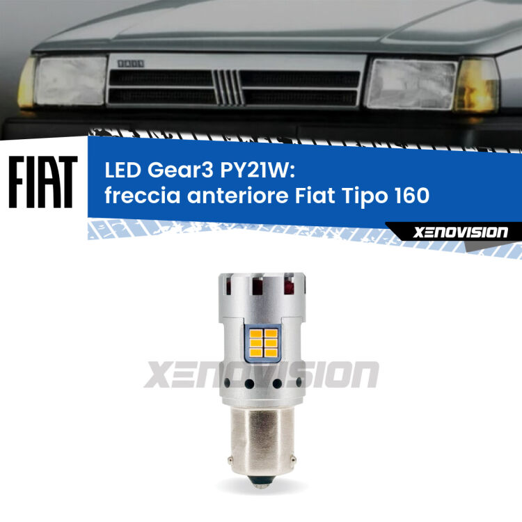 <strong>Freccia Anteriore LED no-spie per Fiat Tipo</strong> 160 faro bianco. Lampada <strong>PY21W</strong> modello Gear3 no Hyperflash, raffreddata a ventola.